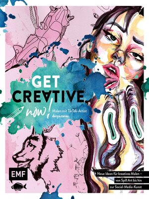 cover image of Get creative now! Malen mit TikTok-Artist derya.tavas